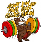 squat low and make those glutes grow, teddy  - T skjorte for deg som kjører ass to the grass i racken  thumbnail